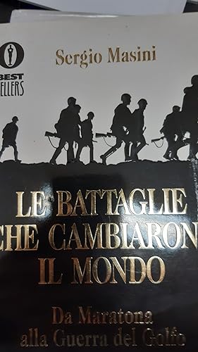 Imagen del vendedor de LE BATTAGLIE CHE CAMBIARONO IL MONDO a la venta por Libreria D'Agostino