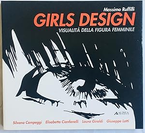 Bild des Verkufers fr Girls Design. Visualit della figura femminile zum Verkauf von Studio Bibliografico Marini