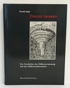 Dantes Inferno: Zur Geschichte der Höllenvermessung und des Höllentrichtermotivs. Kunstwissenscha...