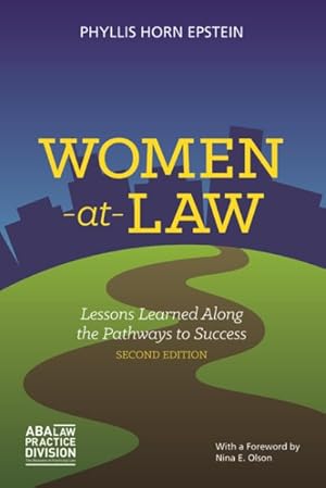 Seller image for Women-at-Law : Lessons Learned Along the Pathways to Success for sale by GreatBookPrices