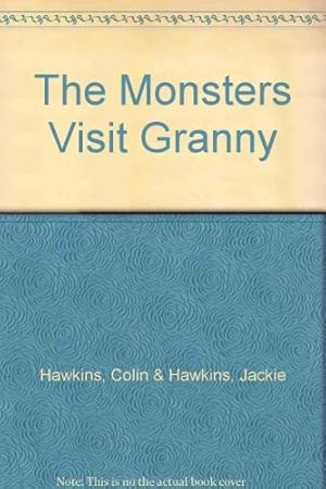 Seller image for The Monsters Visit Granny for sale by WeBuyBooks