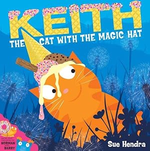 Bild des Verkufers fr Keith the Cat With the Magic Hat zum Verkauf von GreatBookPrices