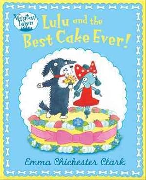 Seller image for Lulu and the Best Cake Ever for sale by GreatBookPrices