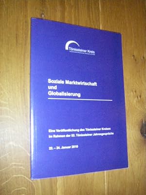 Soziale Marktwirtschaft und Globalisierung. Eine Veröffentlichung des Tönissteiner Kreises im Rah...