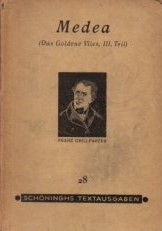 Medea : Trauerspiel in 5 Aufz. Das Goldene Vlies. III. Teil