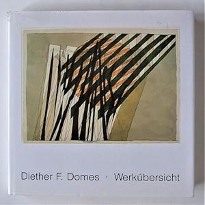 Bild des Verkufers fr Diether Domes. Werkbersicht 1963 - 1990 zum Verkauf von Antiquariat-Sandbuckel