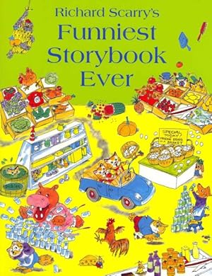 Seller image for Richard Scarry's Funniest Storybook Ever for sale by GreatBookPrices