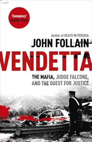 Seller image for Vendetta : The Mafia, Judge Falcone, and the Quest for Justice for sale by GreatBookPrices