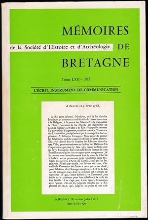 L'Ecrit, instrument de communication [n° dédié des Mémoires de la Société d'histoire et d'archéol...