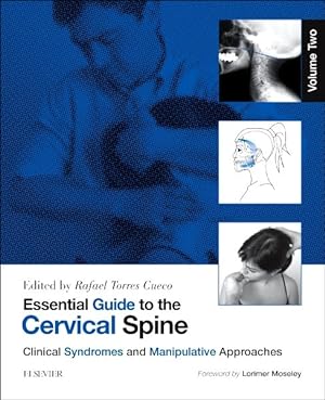 Imagen del vendedor de Essential Guide to the Cervical Spine : Clinical Syndromes and Manipulative Treatment a la venta por GreatBookPrices