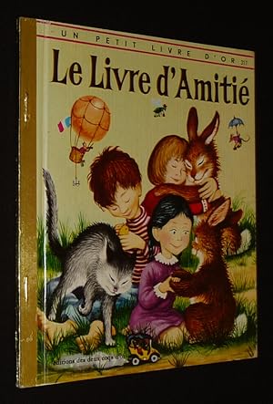 Seller image for Le Livre d'Amiti for sale by Abraxas-libris