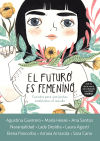 Image du vendeur pour El futuro es femenino mis en vente par AG Library