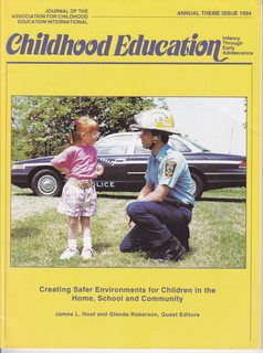 Image du vendeur pour Childhood Education: Infancy through Early Adolescence, Vol. 70 No. 5 Annual Theme Issue 1994: Creating Safer Environments for Children in the Home, School and Community mis en vente par Never Too Many Books
