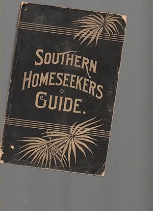 Southern Homeseekers Guide and Winter Resorts on the Sourthern Division of the Illinois Central R...