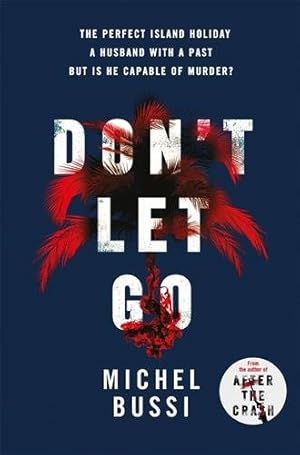 Imagen del vendedor de Don't Let Go a la venta por GreatBookPrices