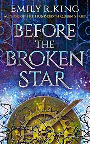 Image du vendeur pour Before the Broken Star: 1 (The Evermore Chronicles) mis en vente par WeBuyBooks