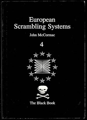 European Scrambling Systems: Circuits, Tactics and Techniques 4: The Black Book