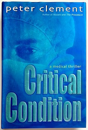 Imagen del vendedor de Critical Condition a la venta por Heritage Books