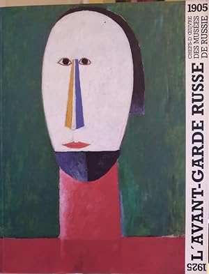 Seller image for Avant Garde Russe, 1905-1925: chefs-d'oeuvre des musees de Russie for sale by Structure, Verses, Agency  Books