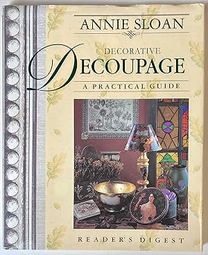 Decorative Decoupage: A Practical Guide