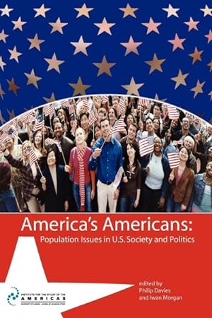 Seller image for America's Americans : Population Issues in U.S. Society and Politics for sale by GreatBookPrices