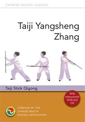 Image du vendeur pour Taiji Yangsheng Zhang : Taiji Stick Qigong mis en vente par GreatBookPrices