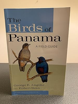 Imagen del vendedor de The Birds of Panama: A Field Guide [FIRST EDITION, FIRST PRINTING] a la venta por Vero Beach Books