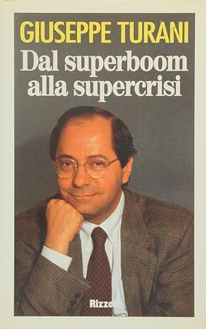 Immagine del venditore per Dal superboom alla supercrisi venduto da FABRISLIBRIS
