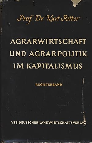 Bild des Verkufers fr Agrarwirtschaft und Agrarpolitik im Kapitalismus - Registerband zum Verkauf von Antiquariat Kastanienhof