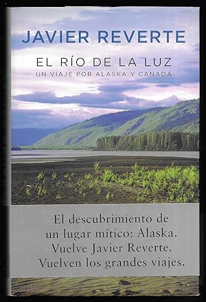 El río de la luz : un viaje a Alaska y Canadá