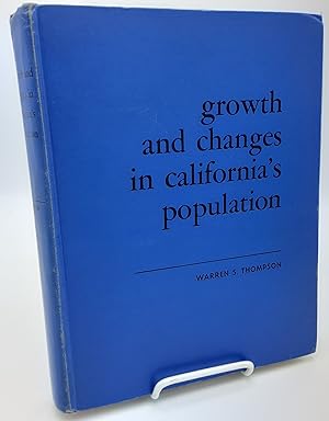 Imagen del vendedor de Growth and Changes in California's Population. a la venta por Zephyr Books