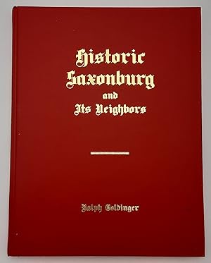 Bild des Verkufers fr Historic Saxonburg and Its Neighbors. zum Verkauf von Zephyr Books