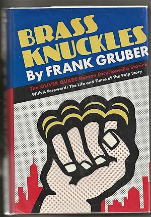 BRASS KNUCKLES: THE OLIVER QUADE HUMAN ENCYCLOPEDIA STORI