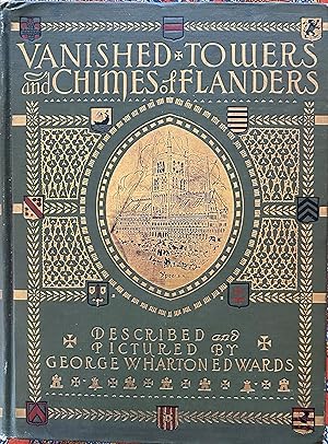 Vanished Towers and Chimes of Flanders