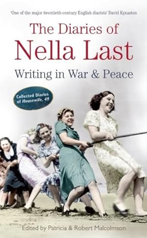 Seller image for Diaries of Nella Last : Writing in War and Peace for sale by GreatBookPrices