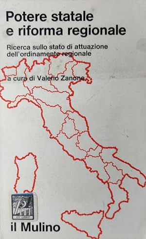 Potere Statale e Riforma Regionale Ricerca sullo stato di attuazione dell'ordinamento regionale