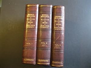HISTORICAL ENCYCLOPEDIA OF ILLINOIS AND HISTORY OF SANGAMON COUNTY - Complete Three Volume Set