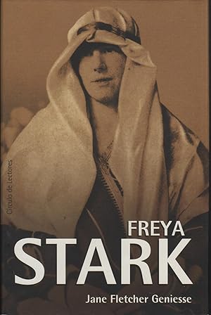 Immagine del venditore per FREYA STARK LA NOMADA APASIONADA, la ltima gran viajera venduto da Librera Hijazo