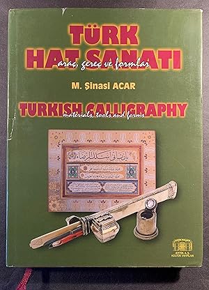 Turkish calligraphy (Materials, Tools and Forms) [Türk hat sanat¸: Araç, gereç ve formlar]