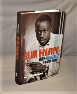 Slim Harpo: Blues King Bee of Baton Rouge.