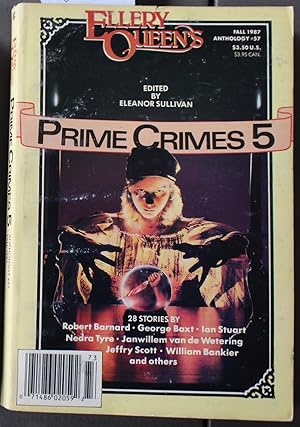 Image du vendeur pour ELLERY QUEEN'S PRIME CRIMES 5 - Fall 1987 - Robert Barnard; George Baxt; Ian Stuart; Nedra Tyre; Janwillem van de Wetering; Jeffrey Scott; William Bankier Edited By Eleanor Sullivan mis en vente par Comic World