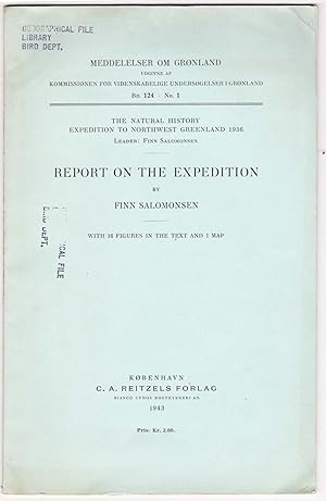 Bild des Verkufers fr The natural history expedition to Northwest Greenland 1936. Report on the expedition zum Verkauf von Rodger Friedman Rare Book Studio, ABAA