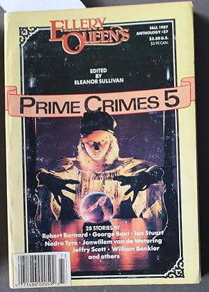 Immagine del venditore per ELLERY QUEEN'S PRIME CRIMES 5 - Fall 1987 - Robert Barnard; George Baxt; Ian Stuart; Nedra Tyre; Janwillem van de Wetering; Jeffrey Scott; William Bankier Edited By Eleanor Sullivan venduto da Comic World