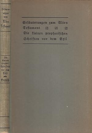 Bild des Verkufers fr Die kleinen Prophetischen Schriften vor dem Exil. zum Verkauf von Antiquariat an der Nikolaikirche