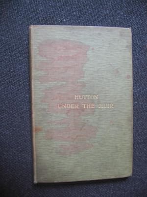 Immagine del venditore per SALE Hutton under the Muir notes on the past of an annandale parish venduto da rarebooksetc