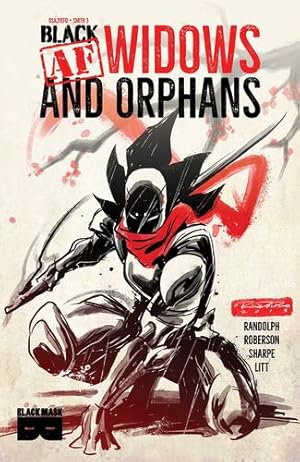 Seller image for Black [AF]: Widows & Orphans (Black Af: Widows and Orphans) by Osajyefo, Kwanza [Paperback ] for sale by booksXpress