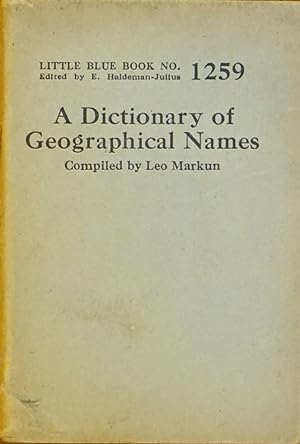 Immagine del venditore per A Dictionary of Geographical Names: Little Blue Book No. 1259 venduto da Faith In Print