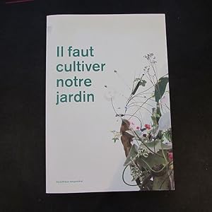 Imagen del vendedor de Il faut cultiver notre jardin a la venta por Bookstore-Online