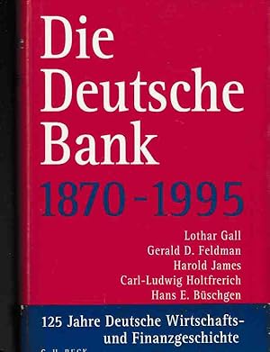 Bild des Verkufers fr Die Deutsche Bank : 1870 - 1995 ; [mit 20 Tabellen]. von Lothar Gall . [Die bers. aus dem Engl. verf.: Karl Heinz Siber (Einl.) .]. zum Verkauf von Fundus-Online GbR Borkert Schwarz Zerfa