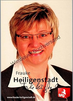 Bild des Verkufers fr Original Autogramm Frauke Heiligenstadt Kultusministerin Niedersachsen SPD /// Autogramm Autograph signiert signed signee zum Verkauf von Antiquariat im Kaiserviertel | Wimbauer Buchversand